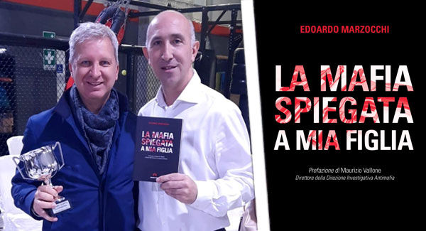 Edoardo Marzocchi - La mafia spiegata a mia figlia